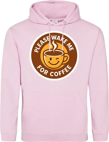 Please wake me for coffee