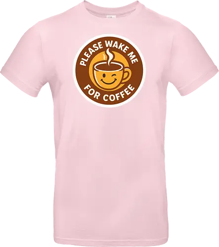 Please wake me for coffee