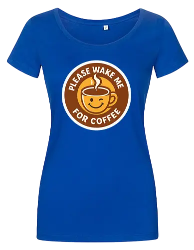 Please wake me for coffee