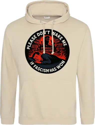 Please don’t wake me if fascism has won