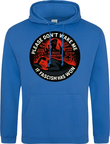 Please don’t wake me if fascism has won
