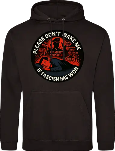 Please don’t wake me if fascism has won