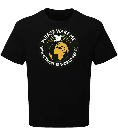 Please wake me when there is world peace