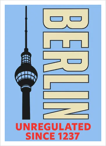 Berlin unregulated since 1237