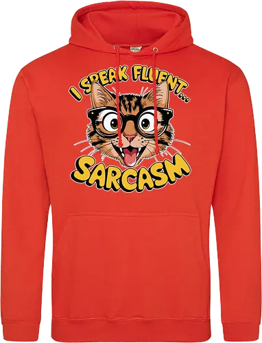 I Speak Fluent... Sarcasm