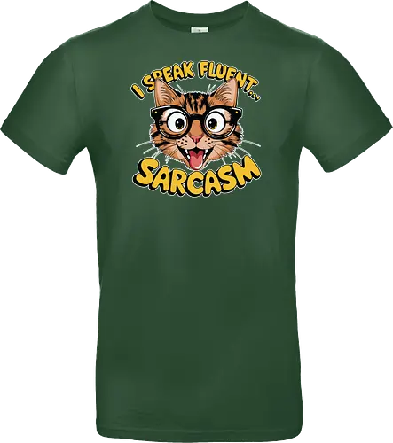 I Speak Fluent... Sarcasm
