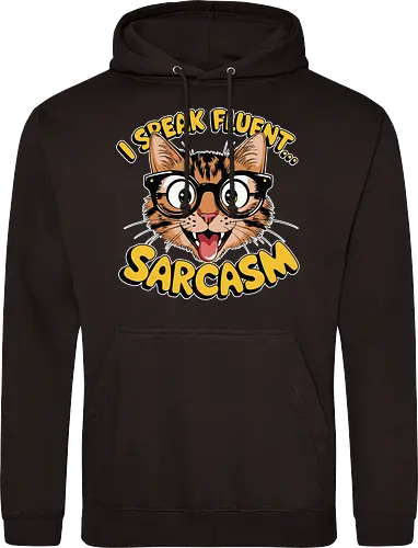 I Speak Fluent... Sarcasm