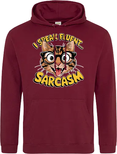 I Speak Fluent... Sarcasm