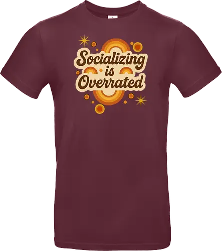 Socializing is Overrated