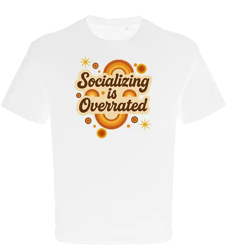 Socializing is Overrated