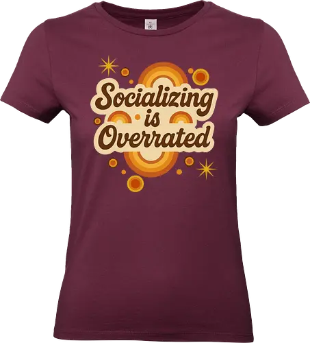 Socializing is Overrated - retro, typography, vintage, socializing, humor, orange, yellow, style, graphic design, text - Standard T-Shirt (Frauen)