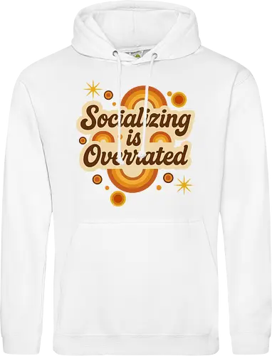 Socializing is Overrated