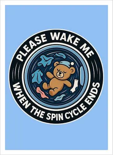 Please wake me when the spin cycle ends