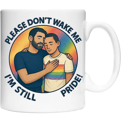 Please don’t wake me – I’m still Pride!