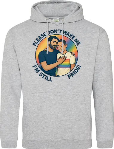 Please don’t wake me – I’m still Pride!