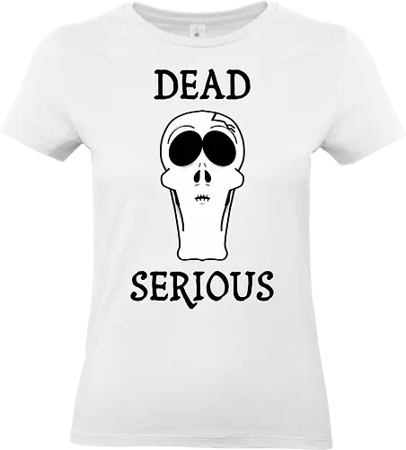 Dead Serious (Toten­ernst) - Skelett, Schädel, lustig, dunkel, Humor, ernst, tot, Cartoon, Comic, Gothik, gruselig, Halloween, sarkastisch, untot, frech, ironisch, kraftvoll, makaber, schräg, alternativ, grunge, creepy, bizarr, minimalistisch, Aussage - Standard T-Shirt (Frauen)