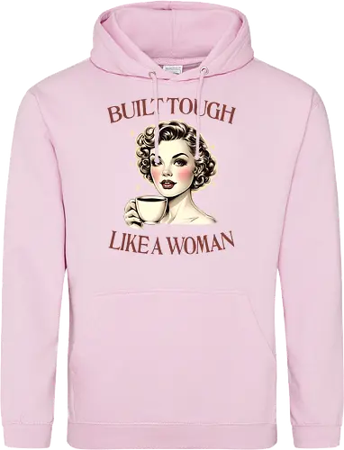 Built Tough Like a Woman