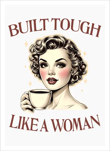 Built Tough Like a Woman