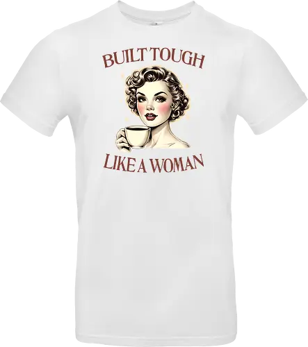 Built Tough Like a Woman