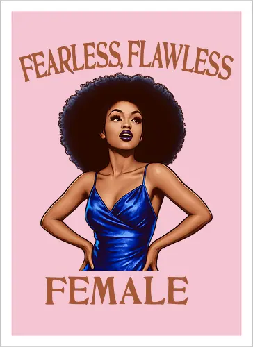 Fearless Flawless Female 