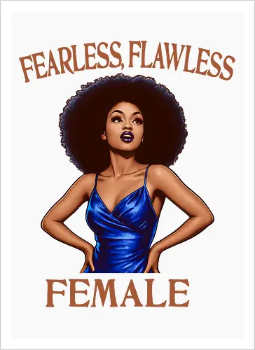 Fearless Flawless Female 