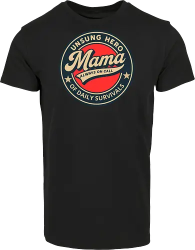 Mama, Always On Call