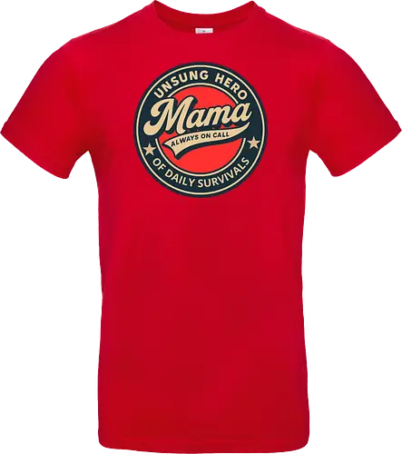 Mama, Always On Call