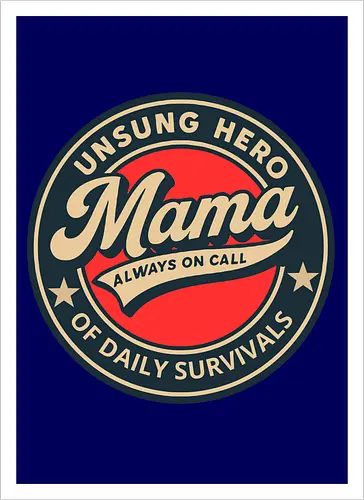 Mama, Always On Call