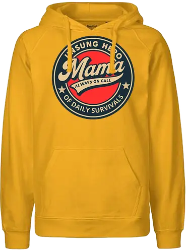 Mama, Always On Call - motherhood, appreciation, vintage, design, badge, typography, hero, unsung, gratitude, daily life - Fairtrade Hoodie