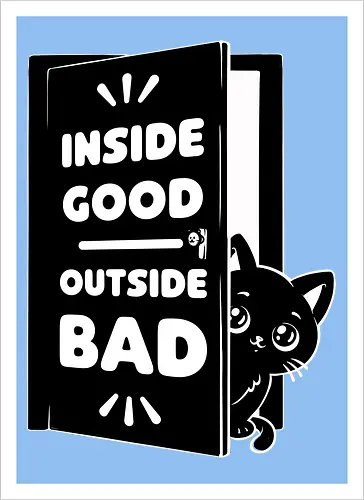 Outside is Bad