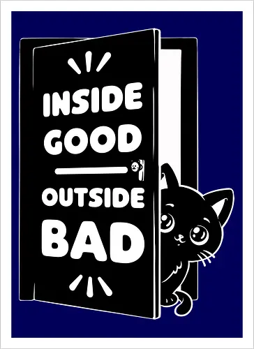 Outside is Bad