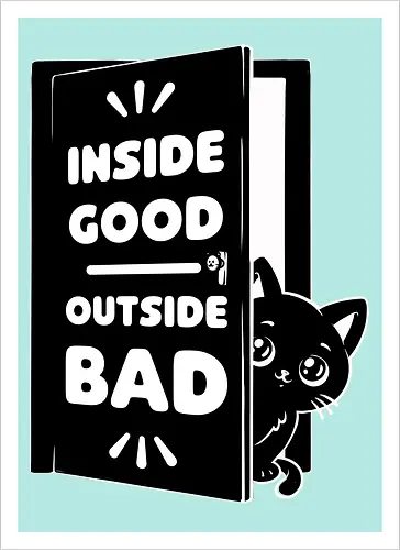 Outside is Bad