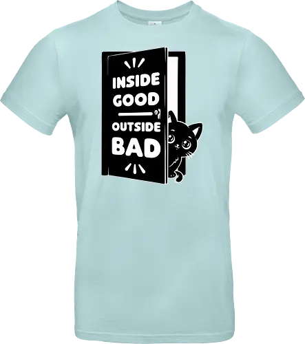 Outside is Bad