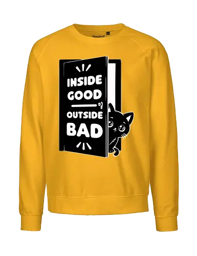 Outside is Bad - Black Cat, cat, pet, irony, sarcasm, inside, stay inside, dead inside, antisocial, video game, game, games, comfy - Fairtrade Sweatshirt