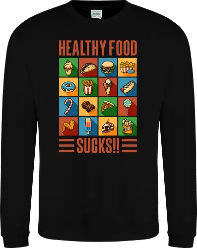 Healthy Food Sucks!