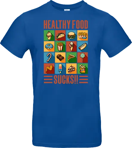 Healthy Food Sucks!