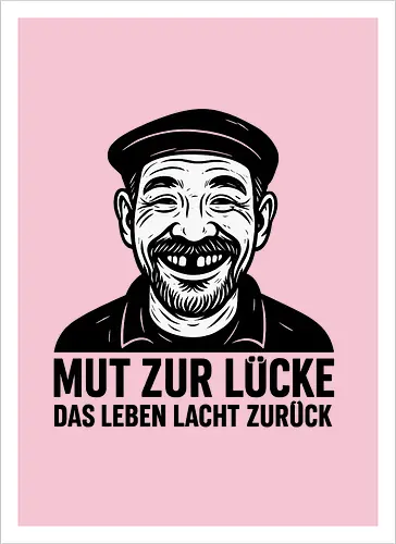 Mut zur Lücke – das Leben lacht zurück