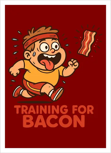 training for bacon