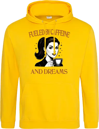 Fueled By Caffeine And Dreams 