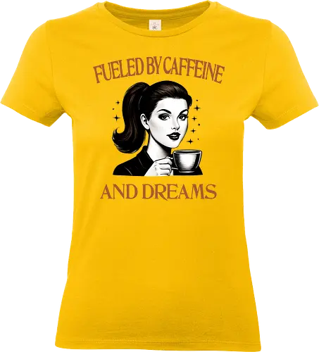 Fueled By Caffeine And Dreams  - fueled by caffeine, and dreams, caffeine, coffee, retro, woman power, girl power, strong woman, independent, feminism, funny, humor, sarcasm - Standard T-Shirt (Frauen)