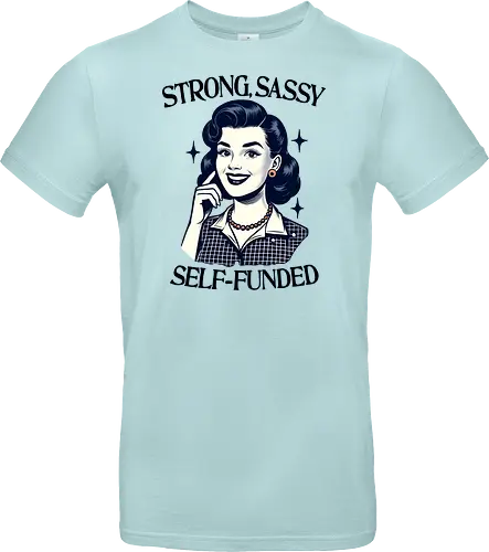 Strong Sassy Self Funded