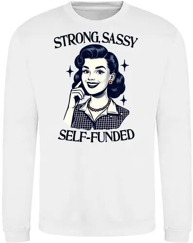 Strong Sassy Self Funded