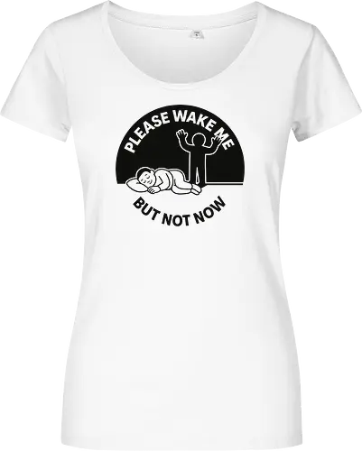 Please wake me but not now