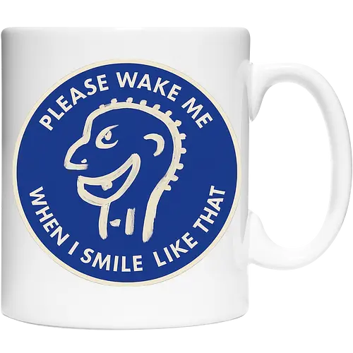 Please wake me when I smile like that
