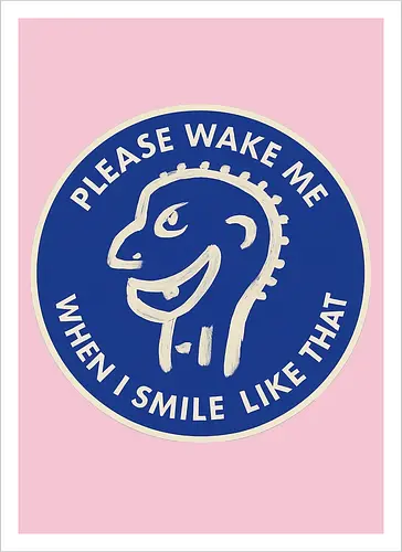 Please wake me when I smile like that