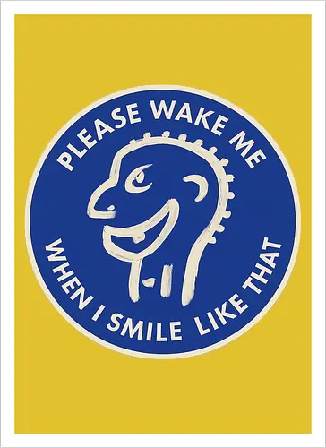 Please wake me when I smile like that