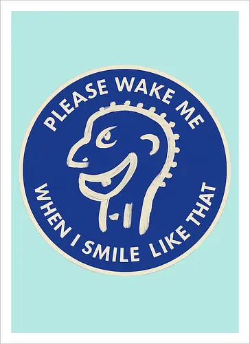 Please wake me when I smile like that