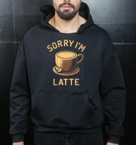 Sorry I'm Latte