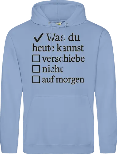 Was du heute kannst