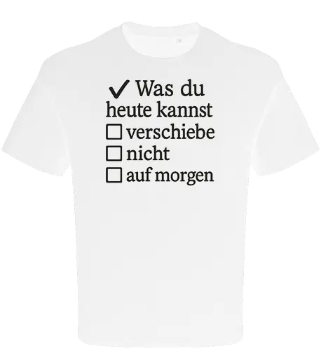 Was du heute kannst